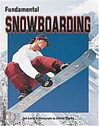 Fundamental Snowboarding (Fundamental Sports) (Hardcover)