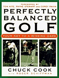 Perfectly Balanced Golf (Hardcover, 1)