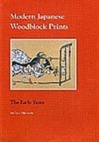 Modern Japanese Woodblock Prints: The Early Years (Hardcover, 0)