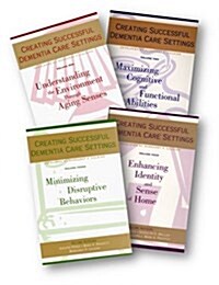 Creating Successful Dementia Care Settings (4 Volume Set) (Paperback)