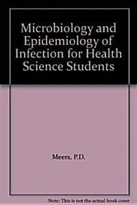 Microbiology and Epidemiology of Infection For Health Science Students (Paperback, New edition)