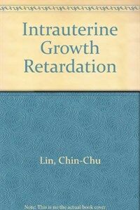 Intrauterine growth retardation : pathophysiology and clinical management
