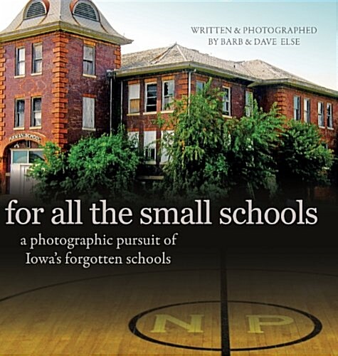 For All the Small Schools (Hardcover)