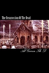 The Resurrection Of The Dead (Paperback)