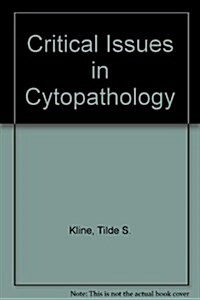 Critical Issues in Cytopathology (Paperback)