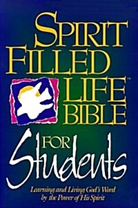 Holy Bible: Spirit Filled Life Bible for Students, New King James Version (Paperback)