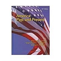 America Past and Present: Ap Edition (Hardcover, 8th)