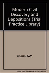 Civil Discovery and Depositions (Trial Practice Library) (Paperback, 2)