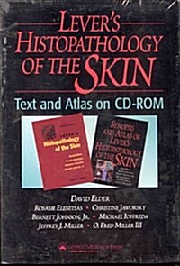 Levers Histopathology of The Skin: Text and Atlas On CD-ROM (For Windows & Macintosh) (CD-ROM)