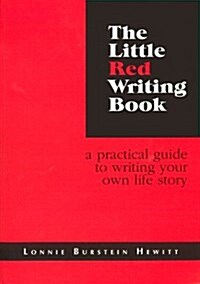 The Little Red Writing Book: A Practical Guide to Writing Your Own Life Story (Paperback)