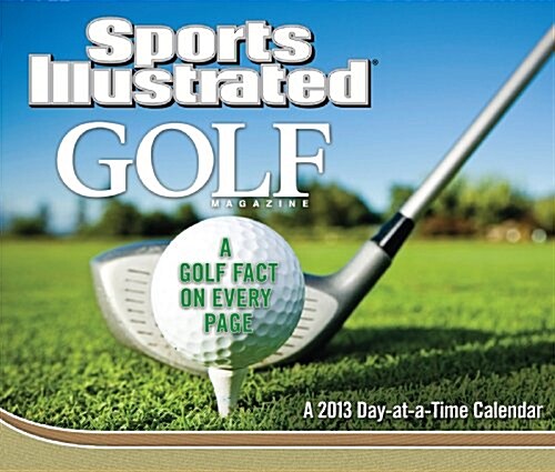 Sports Illustrated Golf 2013 Day-At-A-Time Box Calendar (Calendar, Pag)