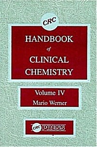 CRC Handbook of Clinical Chemistry, Volume IV (Hardcover, 1)