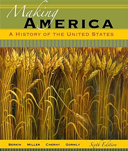 Bundle: Making America: A History of the United States, 6th + History CourseMate with eBook Printed Access Card (Hardcover, 6)