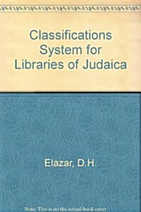 A Classification System for Libraries of Judaica (Hardcover, 2)