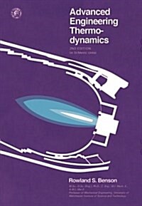 Advanced Engineering Thermodynamics: Thermodynamics and Fluid Mechanics Series, 2nd Edition (Paperback, 2)