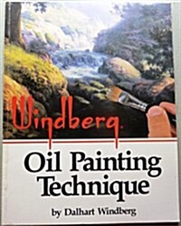 Windberg Oil Painting Technique (Paperback, Revised)