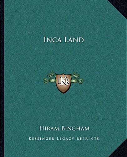 Inca Land (Paperback)