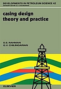 Casing Design Theory and Practice (Paperback)