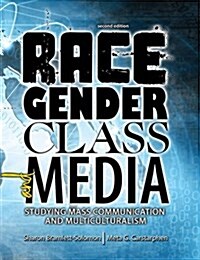 Race, Gender, Class, and Media: Studying Mass Communication and Multiculturalism (Paperback, 2)