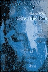 After the Pain (Paperback, 0)