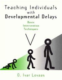 Teaching individuals with developmental delays : basics intervention techniques