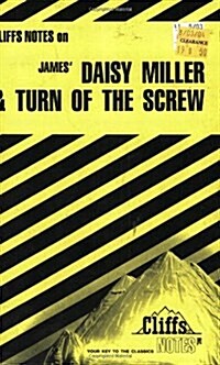 James Daisy Miller & Turn of the Screw (Cliffs Notes) (Paperback)