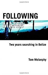 Following Mateo (Paperback)