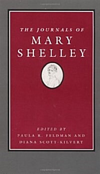 The Journals of Mary Shelley (Paperback)