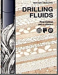 Drilling Fluids: Lesson 2 (Paperback, Rev Sub)