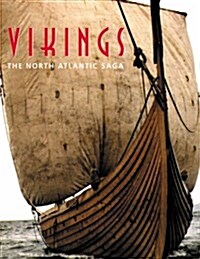 Vikings : The North Atlantic Saga (Hardcover, First Edition; First Printing)