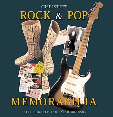 Christies Rock & Pop Memorabilia (Hardcover)