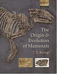 The Origin and Evolution of Mammals (Hardcover)