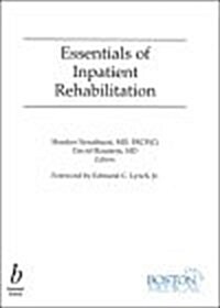 Essentials of Inpatient Rehabilitation (Paperback)