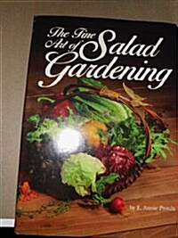Fine Art of Salad Gardening (Hardcover, Revised)