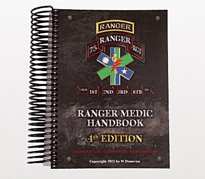 Ranger Medic Handbook, 4th Edition (Paperback)