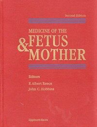 Medicine of the fetus and mother 2nd ed