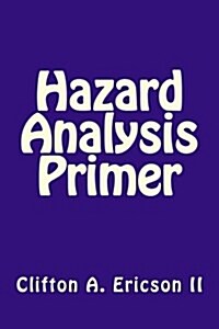 Hazard Analysis Primer (Paperback)