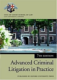 Advanced Criminal Litigation in Practice (Paperback, 7, Revised)