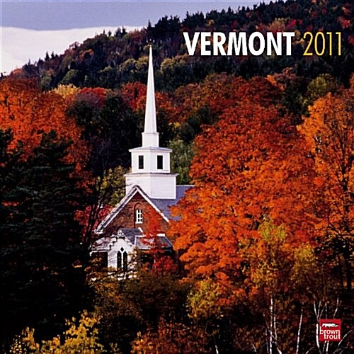 Vermont 2011 Calendar (Calendar, Wal)