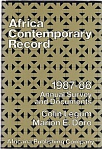 Africa Contemporary Record: Annual Survey and Documents 1987-1988 (Hardcover)