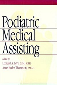Podiatric Medical Assisting, 1e (Paperback, 0)