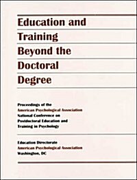 Educ & Training Beyond Doctoral (Paperback)