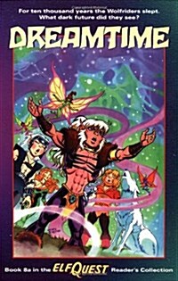 Elfquest Readers Collection #08a: Dreamtime (Paperback, 0)