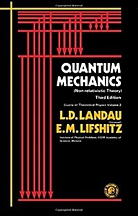 Quantum Mechanics-Nonrelativistic Theory (Course of Theoretical Physics) (Hardcover, 3)