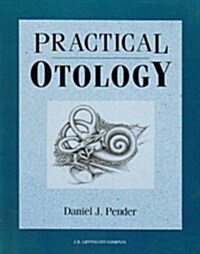 Practical Otology (Paperback, 1st)