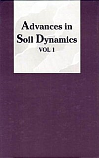 Advances in Soil Dynamics, Vol. 1 (Hardcover, 1st ed)