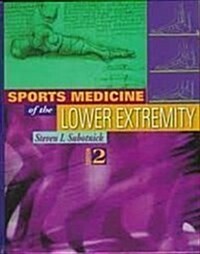 Sports Medicine of the Lower Extremity, 2e (Hardcover, 2nd)