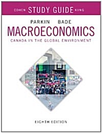 Study Guide for Macroeconomics: Canada in the Global Environment (Paperback, 8)