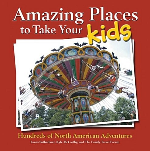 [중고] Amazing Places to Take Your Kids (Hardcover)