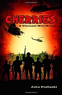 [중고] Cherries: A Vietnam War Novel (Paperback)